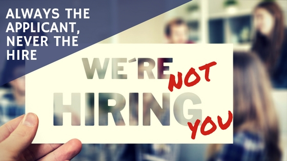 Applicants who do not get hired