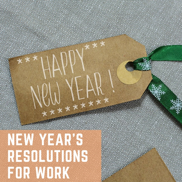 New Year's Resolutions for Work